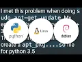 python-dev installation error ImportError No module named apt - pkg