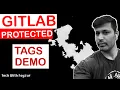 Gitlab Tutorial Gitlab Protected Tags Demo Git Tags