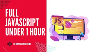 Full JavaScript Masterclass JavaScript Crash Course under 1 hour