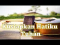 Download Lagu Kusiapkan Hatiku Tuhan | Lagu Rohani Kristen Lama