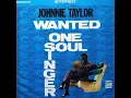 Johnnie Taylor - Ain't That Loving You (For More Reasons Than One)