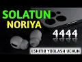 Download Lagu Solatun Noriya 4444- Eshitib yodlash uchun tavsiya (100 martta aytilgan)