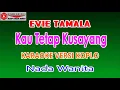 KAU TETAP KUSAYANG KARAOKE VERSI KOPLO COVER NADA WANITA