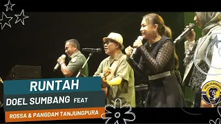 Download Runtah - Doel Sumbang feat Rossa \u0026 Pangdam Tanjung Pura - Konser Pontianak MP3