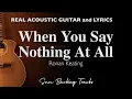 Lagu When You Say Nothing At All - Ronan Keating (a little bit Soulful Acoustic Karaoke) ©