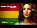 Lagu The Power of Love Feeling | Only One for You (Reggae Style)