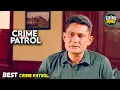 #madhyapradesh Crime | Crime Patrol | Crime Show | Full Episode | Real Crime | Nayi Kahaniya