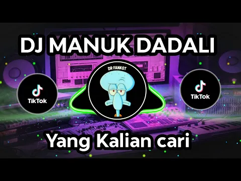 Download MP3 DJ MANUK DADALI VIRAL TIKTOK 2022 JEDAG JEDUG FULL BASS TERBARU