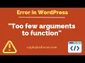How to fix WordPress error too few arguments to function