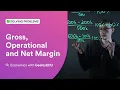 How to Calculate Profit Margin Gross Operational and Net Margin