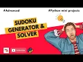 Sudoku Generator and Solver Advanced Python Projects For Beginners Jr Eternal
