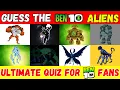 Guess the Ben 10 Alien Challenge Ben 10 Ultimate Quiz Multiverse Quiz