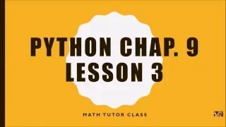 Python Chapter 9 Lesson 3