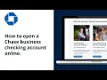 How to open a Chase business checking account online Chase for Business