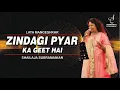 Download Lagu ZINDAGI PYAR KA GEET HAI | LATA MANGESHKAR | SHAILAJA SUBRAMANIAN | SIDDHARTH ENTERTAINERS