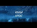 Download Lagu XPDC:KHILAF🎤
