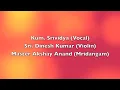 Vara Vallabha Ramana in Hamsadwani - Akshay Anand (Chintu) Accmpanying Kum. Srividya