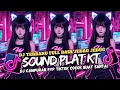 Download Lagu DJ PLAT KT BREAKBEAT NONSTOP TERBARU VERSION 2025 AUTO GELENG GELENG JEDAG JEDUG VIRAL TIKTOK🎵