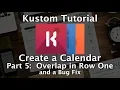 Kustom Tutorial - How To Make A Calendar