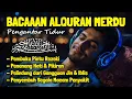 Lagu Al Quran Merdu Pengantar Tidur Surat Al Mulk, Ar Rahman, Al Waqiah, Penenang Hati \u0026 Pikiran Cemas