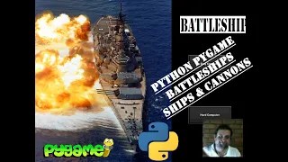 Battleship - Game Ships and Cannons Python Pygame Module Programming Beginners