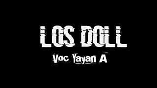 Download LOS DOL || COVER by. Yayan A MP3