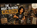 The Right to Repair Revolution