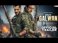 Lagu Battle Of Galwan - Official Trailer | Salman Khan | Govinda | Chitrangada Singh | Concept Trailer 