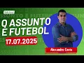 Download Lagu O ASSUNTO É FUTEBOL com ALEXANDRE COSTA | RÁDIO JORNAL (17/07/2025)