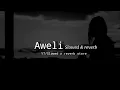Download Lagu Aweli Slowed \u0026 reverb/Sad song lofi