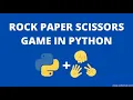 How to make a Rock Paper Scissors game using python