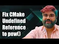 Fixing CMake Undefined Reference to pow Error Solutions and Tips