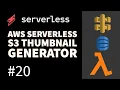 AWS serverless S3 thumbnail generator