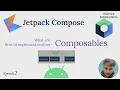 How to create Composables in Jetpack Compose Compose theory