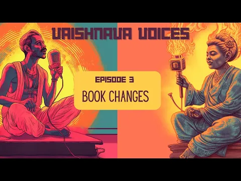 Download MP3 Ep. #3 | Book Changes | feat. Dhanesvara das, Gaura das, and Garuda das