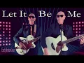 Let It Be Me - Everly Brothers (Cover)