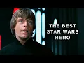 Why Luke Skywalker is the Greatest Hero in Star Wars