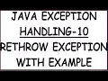 RETHROW EXCEPTIONS IN JAVA
