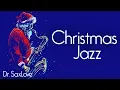Lagu Christmas Jazz •  Smooth Jazz Saxophone Instrumental Christmas Music