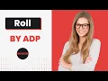 Roll by ADP The Ultimate Payroll Solution for Small Business Owners