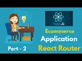React Ecommerce Project - React Routing