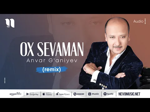 Download MP3 Anvar G'aniyev - Ox sevaman (remix version)