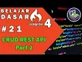 21 Tutorial Codeigniter 4 - CRUD REST API Part 2