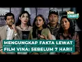 Download Lagu KISAH VINA BELUM SELESAI | Mengungkap Fakta Lewat Film VINA: Sebelum 7 Hari