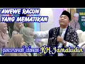 Download Lagu Live Delay Ceramah KH. Jamaludin II Awewe Racun yang mematikan