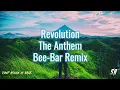 Download Lagu Revolution - The Anthem (Bee Bar Remix)