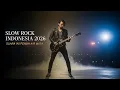 Slow Rock Indonesia Viral | Lagu Galau Paling Dicari