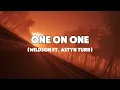 One on One - Wildson feat. Astyn Turr (Karaoke)