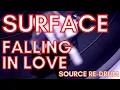 Download Lagu SURFACE - FALLING IN LOVE REWORK SOURCE RE DRUM