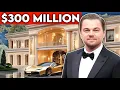 Inside Leonardo DiCaprio s Net Worth Luxurious Lifestyle